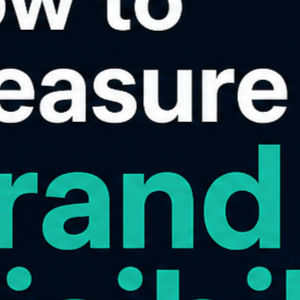 How to measure brand visibility – digital marketing concept with bold typography on dark background